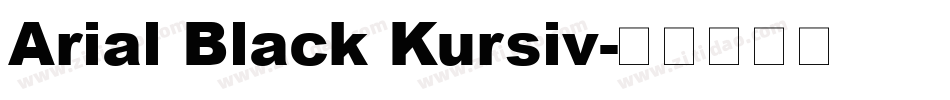 Arial Black Kursiv字体转换